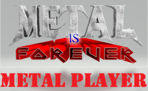 Metal Player - Audio Heavy Metal Player - Metal is Forever